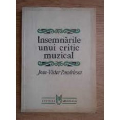 JEAN-VICTOR PANDELESCU - INSEMNARILE UNUI CRITIC MUZICAL,1982