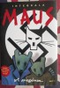 Art Spiegelman - Integrala Maus. Editia romaneasca