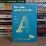 Dr. DALE E. BREDESEN - SFARSITUL ALZHEIMERULUI , 2018 *