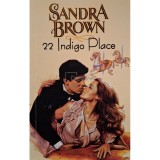 Sandra Brown - 22 Indigo Place (Editia: 1993)