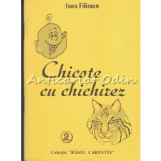 Chicote Cu Chichirez - Ioan Filimon