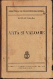 C685 Artă și valoare de Lucian Blaga, 1939, Fundația pentru Literatură și Artă Regele Carol II, București