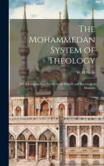 The Mohammedan System of Theology: Or, A Compendious Survey of the History and Doctrines of Islamism foto