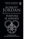 Furtuna se apropie (volumul 12 din seria Roata timpului) - Robert Jordan, Brandon Sanderson