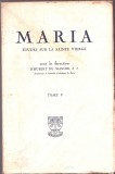 C6787N Maria, &eacute;tudes sur la Sainte Vierge sous la direction D&rsquo;Hubert du Manoir, tome V, 1958