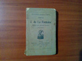 JEAN DE LA FONTAINE - FABLES - Librairie Alphonse Lemerre, 1926, 250 p, Alta editura