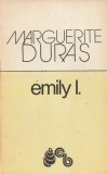 MARGUERITE DURAS - EMILY L.