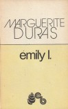 MARGUERITE DURAS - EMILY L.