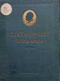 P. I. Ceaicovschi - Despre opera (1953)