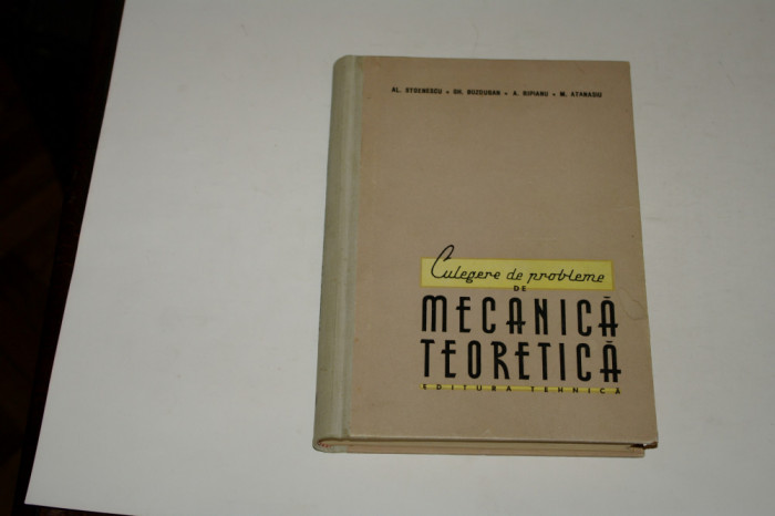 Culegere de probleme de mecanica teoretica - Stoenescu - Buzdugan