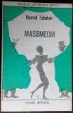 Cumpara ieftin MARCEL TOHATAN: MASSMEDIA (piesa de teatru in 2 parti, 1988/ED. GHEPARDUL 1991)