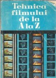 Cumpara ieftin Tehnica filmului de la A la Z - Alexandru Marin