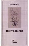 Brevilocviu - Ioan Milea