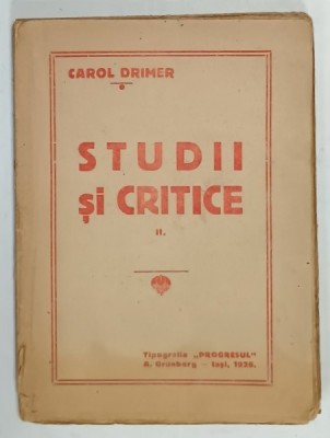 STUDII SI CRITICE de CAROL DRIMER , 1926 foto