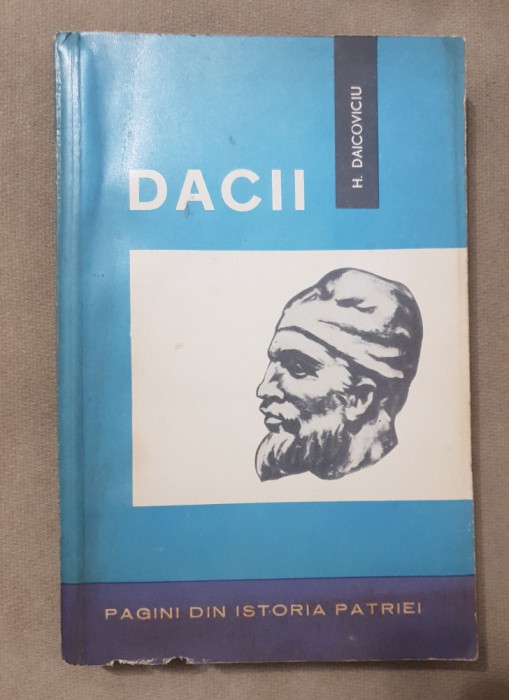 Dacii - H. Daicoviciu