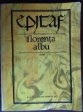 Cumpara ieftin FLORENTA ALBU: EPITAF (VERSURI 1981)[DEDICATIE/AUTOGRAF PT ION / IOAN ALEXANDRU]