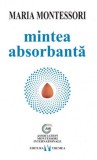 Mintea absorbanta | Maria Montessori, Vremea