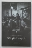 SFARSITUL NOPTII de PETRONELA ROTAR , 2016