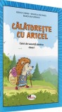 Călătorește cu Aricel. Caiet de vacanță pentru clasa I - Paperback - Rodica Chiran, Mihaela Ada Radu, Bianca Bucurenciu - Aramis