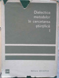 Dialectica Metodelor In Cercetarea Stiintifica Vol.1 - C.popovici V.sahleanu U.tomin ,270904