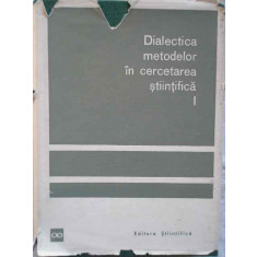 Dialectica Metodelor In Cercetarea Stiintifica Vol.1 - C.popovici V.sahleanu U.tomin ,270904