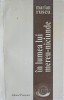 In Lumea Lui Mereu-Niciunde - Marian Ruscu - Poezie, Editura Premier, 2003, 162 pagini