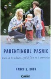 Parentingul pasnic - Nancy S. Buck