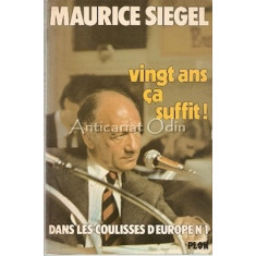 Vingt Ans Ca Suffit! - Maurice Siegel