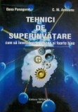 Tehnici de Superinvatare - Oana Panagoret, Tipoalex, Dezvoltare Personala, 2005