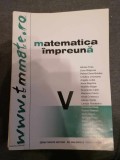 Matematica Impreuna . Semestrul 1 , Clasa a 5-a . Seria TMmate Metodic