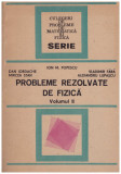 I. M. Popescu, D. Ioradache, M. Stan, V. Fara, Al. Lupascu - Probleme rezolvate de fizica vol.2 - 129723