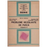 I. M. Popescu, D. Ioradache, M. Stan, V. Fara, Al. Lupascu - Probleme rezolvate de fizica vol.2 - 129723