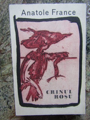 Anatole France - Crinul roșu foto
