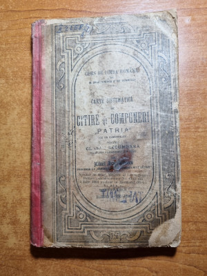 manual - carte sistematicea de citire si compuneri - din anul 1902 - clasa a 5-a foto