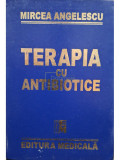 Mircea Angelescu - Terapia cu antibiotice (editia 1998)