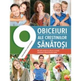 9 obiceiuri ale crestinilor sanatosi - Julian Melgosa, Annette Melgosa