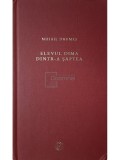 Mihail Drumes - Elevul Dima dintr-a saptea (lipsa supracoperta) (Editia: 2009)