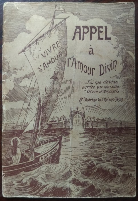 APPEL A L&#039;AMOUR DIVIN: SAINTE THERESE DE L&#039;ENFANT JESUS(1873-1897)BROSURA LB FRA