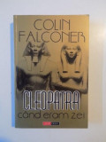 CLEOPATRA CAND ERAM ZEI de COLIN FALCONER , 2001