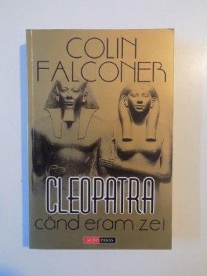 CLEOPATRA CAND ERAM ZEI de COLIN FALCONER , 2001 foto