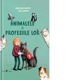 Animalele si profesiile lor - Kristina Dumas