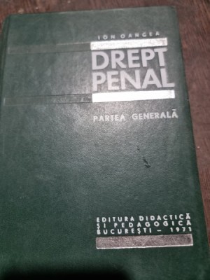 Ion Oancea - Drept Penal. Partea Generala foto