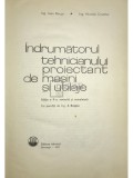 Ioan Bucsa - Indrumatorul tehnicianului proiectant de masini si utilaje (Editia: 1971)