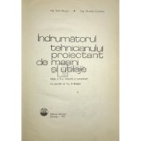 Ioan Bucsa - Indrumatorul tehnicianului proiectant de masini si utilaje (Editia: 1971)