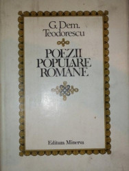 POEZII POPULARE ROMANE de G.DEM.TEODORESCU foto