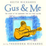 Gus &amp; Me: The Story of My Granddad and My First Guitar