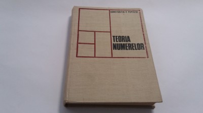 TEORIA NUMERELOR - Constantin P. Popovici RF17/3 foto