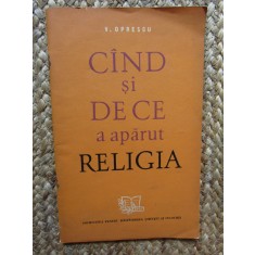 Vasile Oprescu - Cand si de ce a aparut religia AUTOGRAF