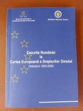 Cazurile Romaniei la Curtea Europeana a Drepturilor Omului 2005-2006