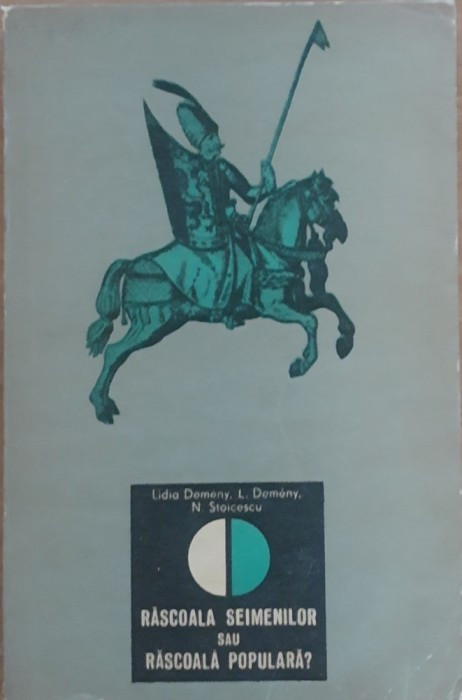Rascoala Seimenilor Sau Rascoala Populara - Lidia Demeny